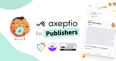 Axeptio for Publishers, a Key Ally in the Media Industry